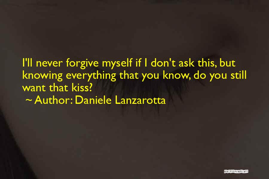 If You Don't Know Ask Quotes By Daniele Lanzarotta