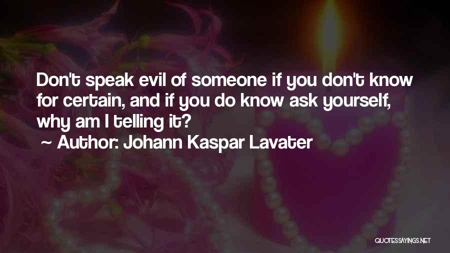 If You Don't Know Ask Quotes By Johann Kaspar Lavater