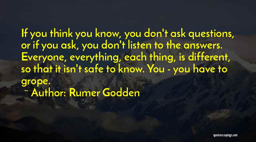 If You Don't Know Ask Quotes By Rumer Godden