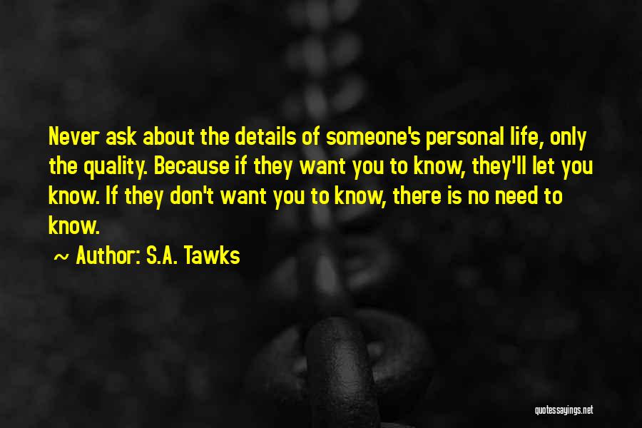 If You Don't Know Ask Quotes By S.A. Tawks