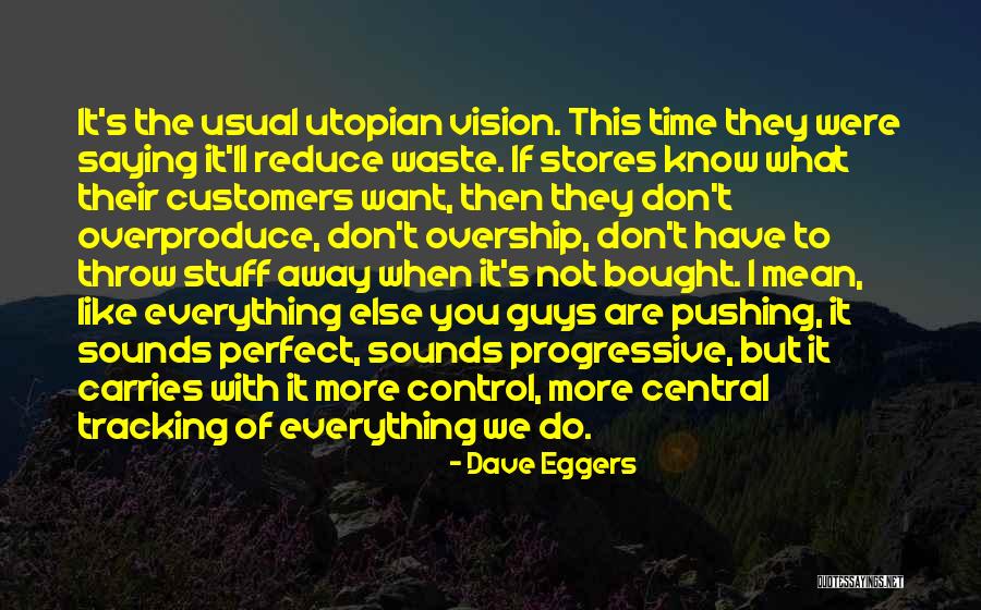 If You Don't Know What To Do Quotes By Dave Eggers If You Don't Know What To Do Quotes By Dave Eggers