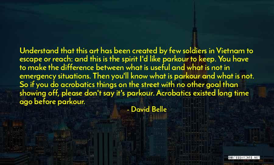 If You Don't Know What To Do Quotes By David Belle If You Don't Know What To Do Quotes By David Belle