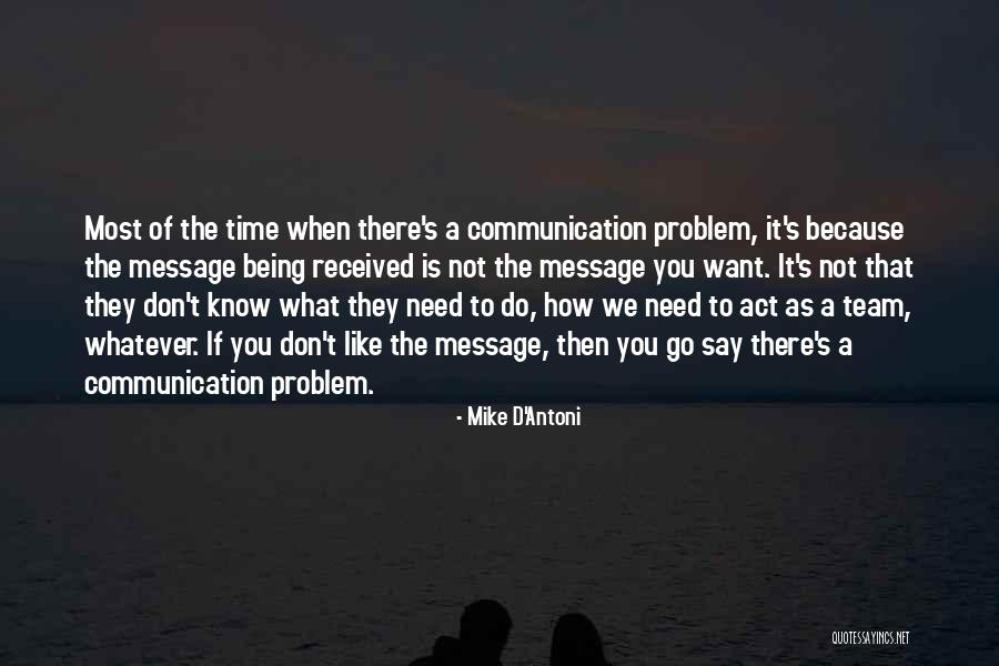 If You Don't Know What To Do Quotes By Mike D'Antoni If You Don't Know What To Do Quotes By Mike D'Antoni