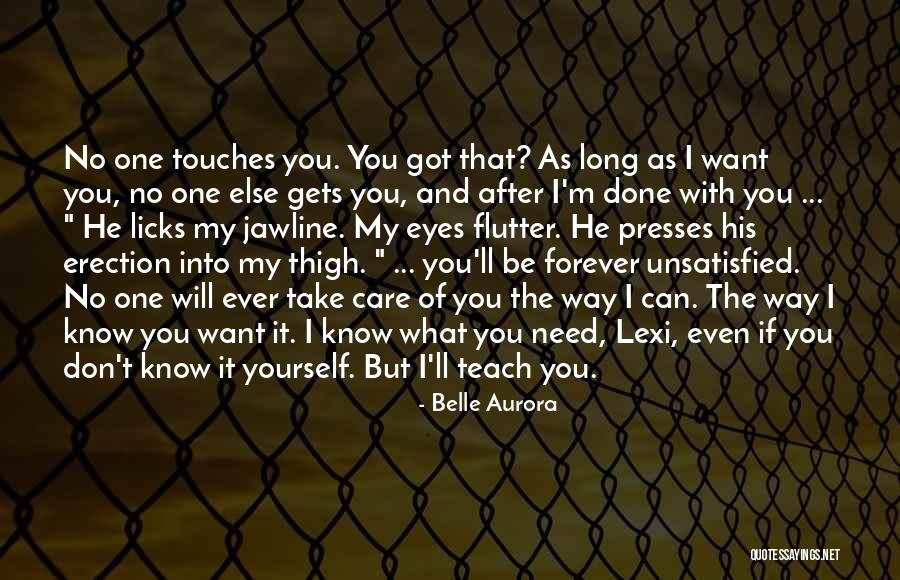 If You Don't Know What You Want Quotes By Belle Aurora If You Don't Know What You Want Quotes By Belle Aurora