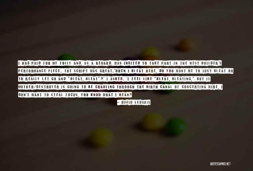 If You Don't Know What You Want Quotes By David Sedaris If You Don't Know What You Want Quotes By David Sedaris