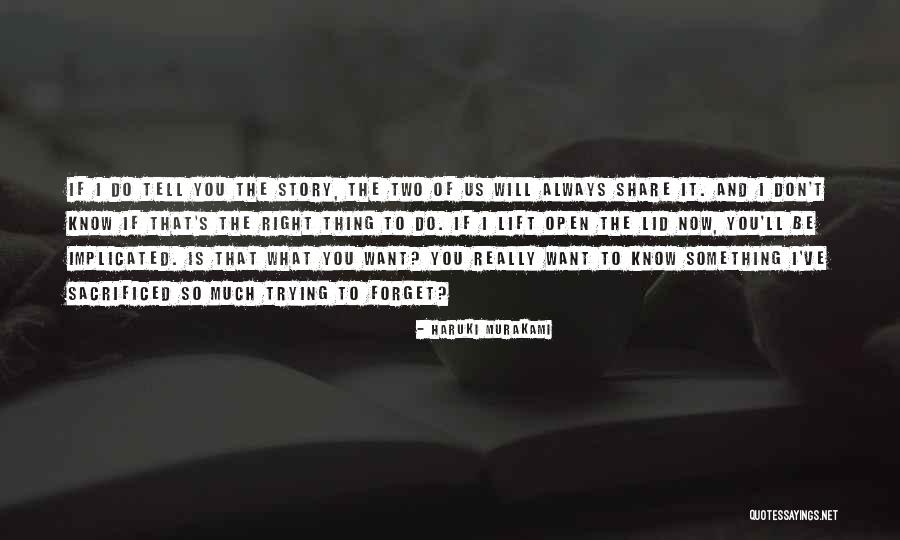 If You Don't Know What You Want Quotes By Haruki Murakami If You Don't Know What You Want Quotes By Haruki Murakami