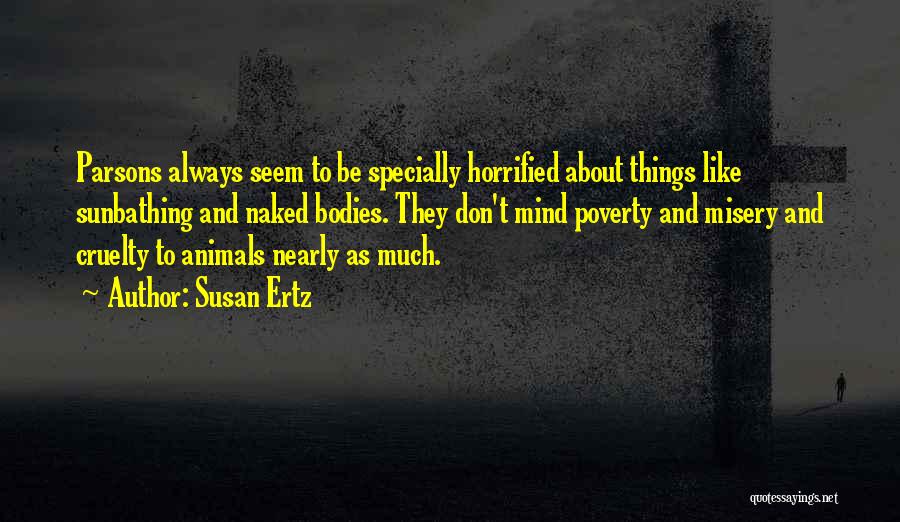 If You Don't Like Animals Quotes By Susan Ertz