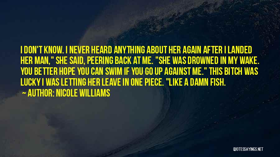 If You Don't Like Her Quotes By Nicole Williams