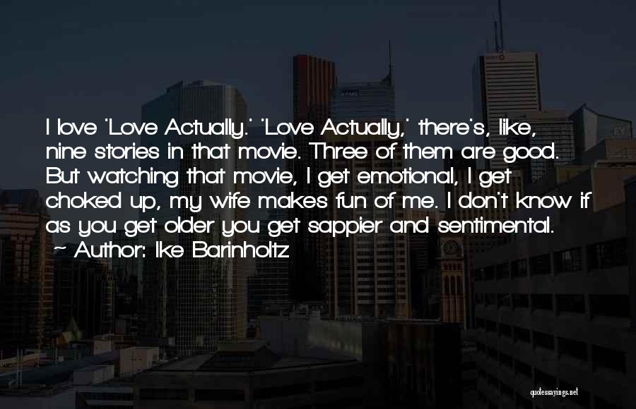 If You Don't Like Me Quotes By Ike Barinholtz