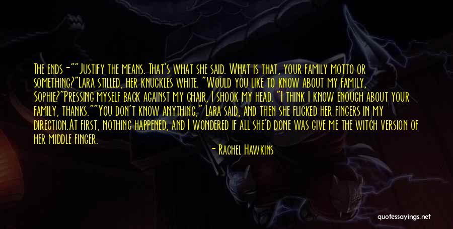 If You Don't Like My Family Quotes By Rachel Hawkins