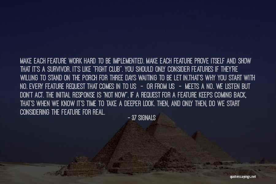 If You Don't Like Us Quotes By 37 Signals If You Don't Like Us Quotes By 37 Signals