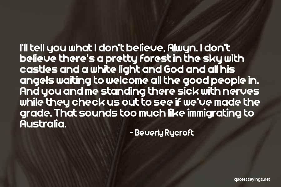 If You Don't Like Us Quotes By Beverly Rycroft If You Don't Like Us Quotes By Beverly Rycroft