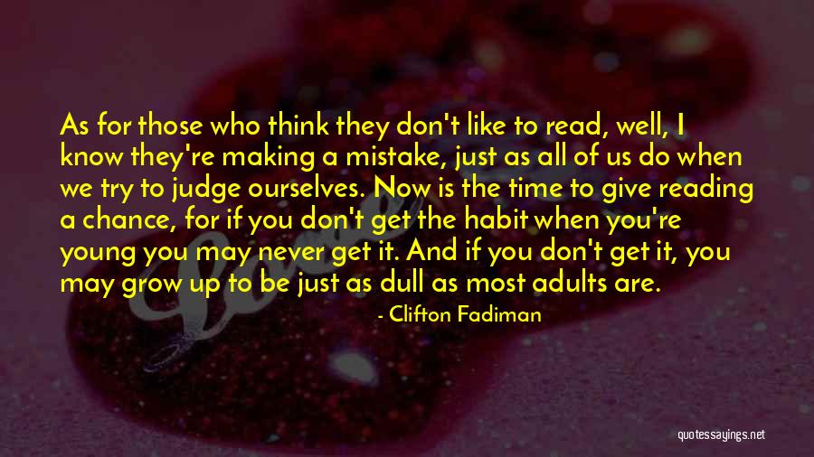 If You Don't Like Us Quotes By Clifton Fadiman If You Don't Like Us Quotes By Clifton Fadiman