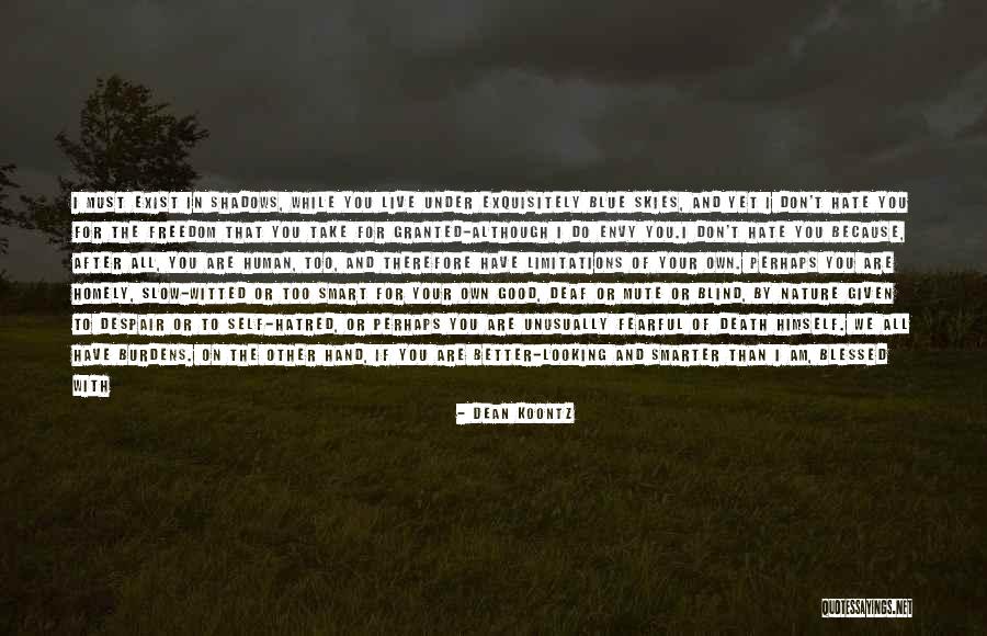 If You Don't Like Us Quotes By Dean Koontz If You Don't Like Us Quotes By Dean Koontz