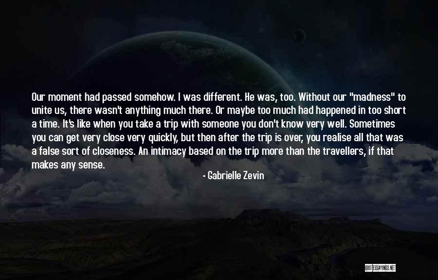 If You Don't Like Us Quotes By Gabrielle Zevin If You Don't Like Us Quotes By Gabrielle Zevin