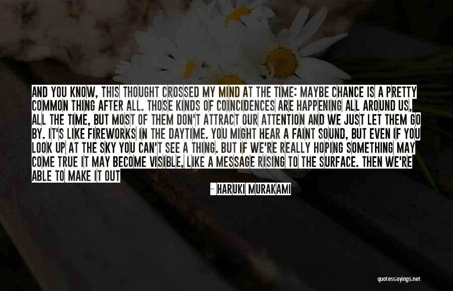 If You Don't Like Us Quotes By Haruki Murakami If You Don't Like Us Quotes By Haruki Murakami