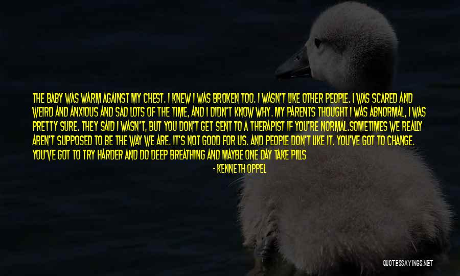 If You Don't Like Us Quotes By Kenneth Oppel If You Don't Like Us Quotes By Kenneth Oppel