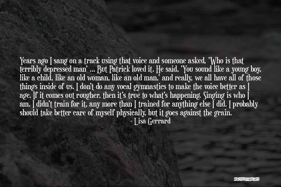 If You Don't Like Us Quotes By Lisa Gerrard If You Don't Like Us Quotes By Lisa Gerrard