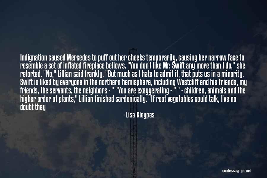 If You Don't Like Us Quotes By Lisa Kleypas If You Don't Like Us Quotes By Lisa Kleypas