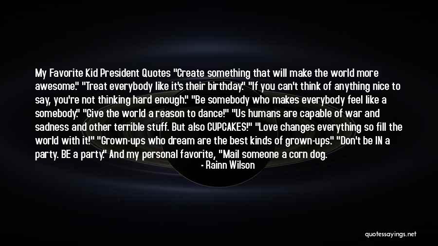 If You Don't Like Us Quotes By Rainn Wilson If You Don't Like Us Quotes By Rainn Wilson