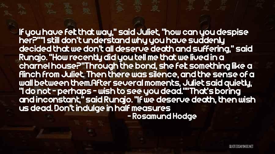 If You Don't Like Us Quotes By Rosamund Hodge If You Don't Like Us Quotes By Rosamund Hodge