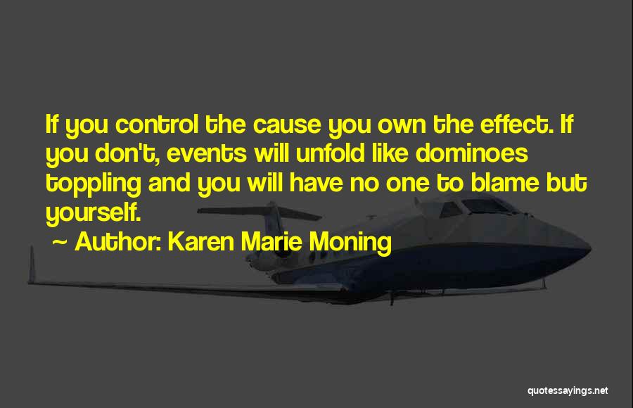 If You Don't Like Yourself Quotes By Karen Marie Moning