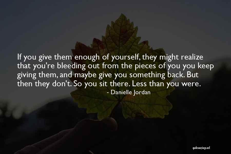 If You Don't Love Yourself Quotes By Danielle Jordan