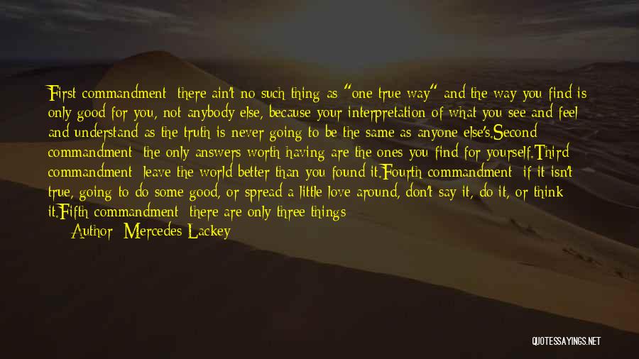 If You Don't Love Yourself Quotes By Mercedes Lackey