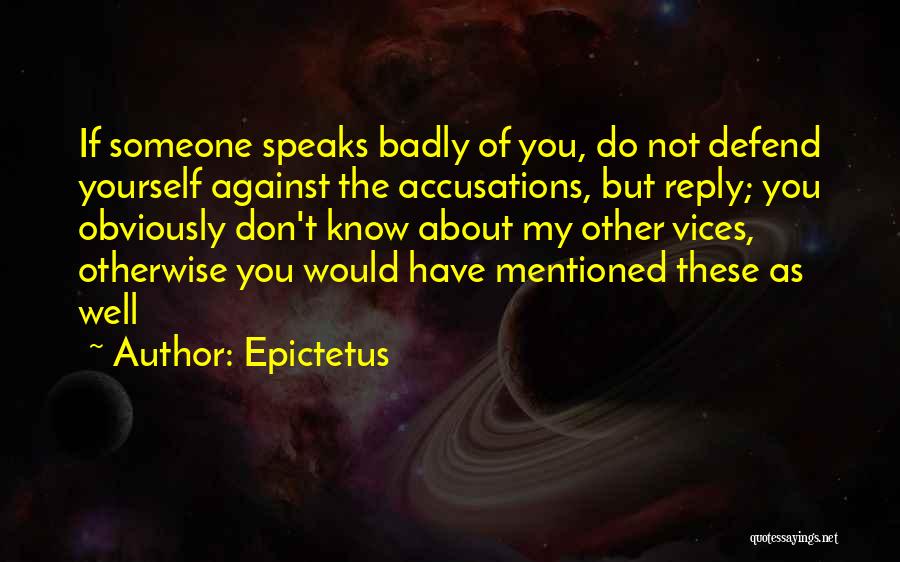 If You Don't Reply Quotes By Epictetus