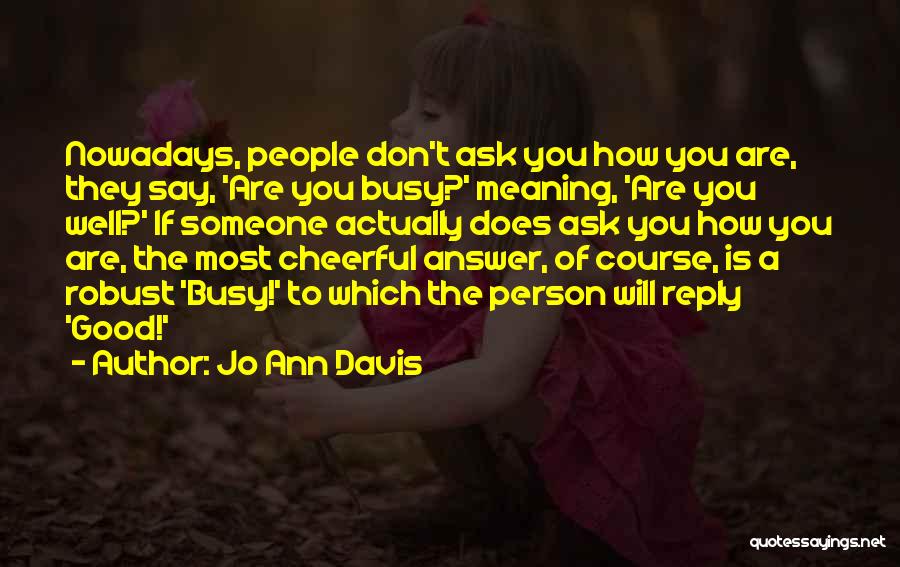 If You Don't Reply Quotes By Jo Ann Davis