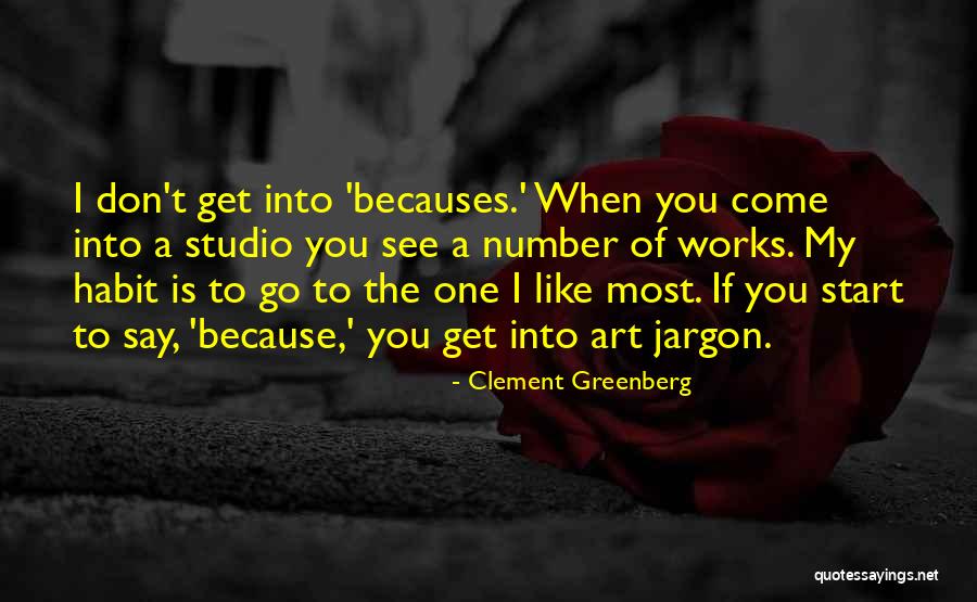 If You Don't Start Quotes By Clement Greenberg If You Don't Start Quotes By Clement Greenberg