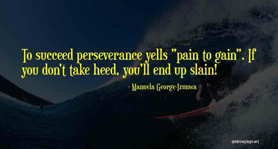 If You Don't Succeed Quotes By Manuela George-Izunwa If You Don't Succeed Quotes By Manuela George-Izunwa