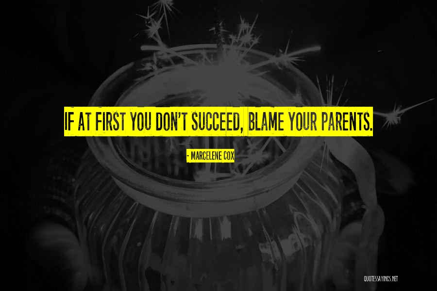 If You Don't Succeed Quotes By Marcelene Cox If You Don't Succeed Quotes By Marcelene Cox