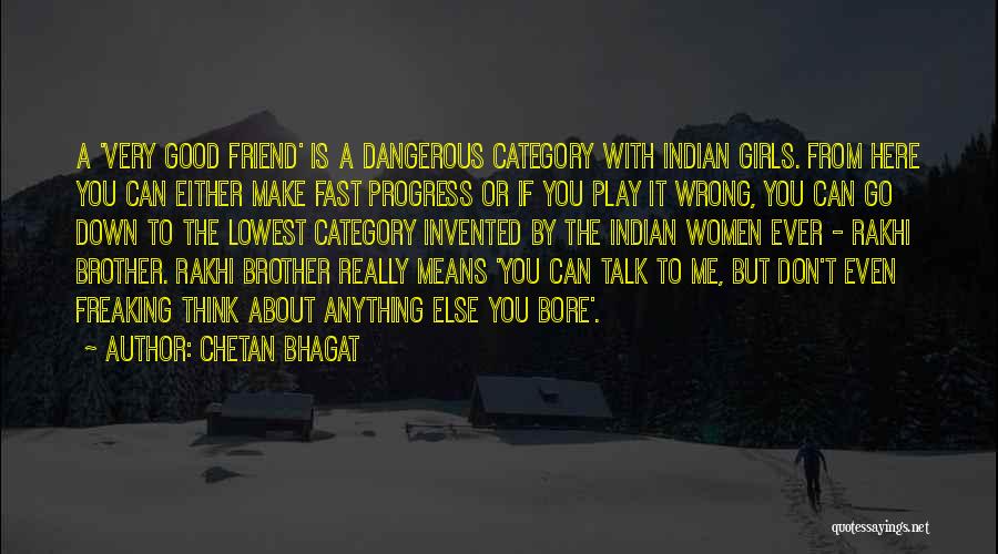 If You Don't Talk To Me Quotes By Chetan Bhagat