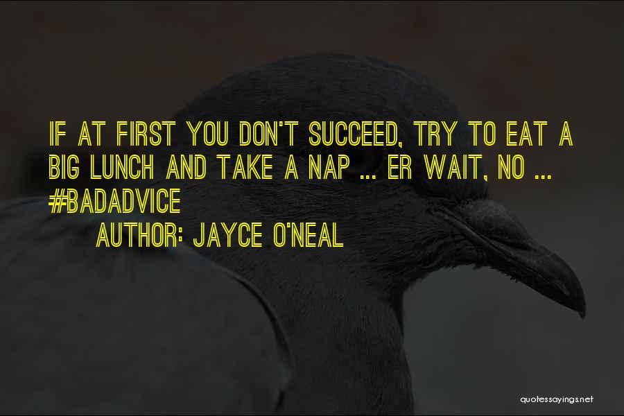 If You Don't Try Quotes By Jayce O'Neal