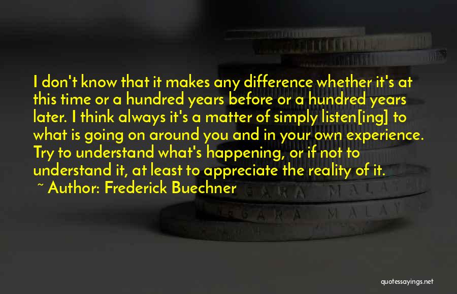 If You Don't Understand Quotes By Frederick Buechner