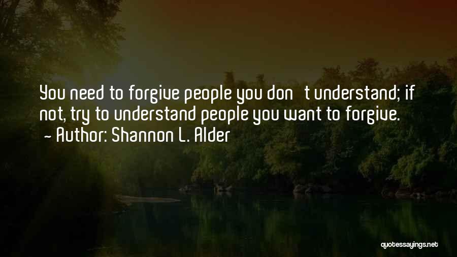 If You Don't Understand Quotes By Shannon L. Alder