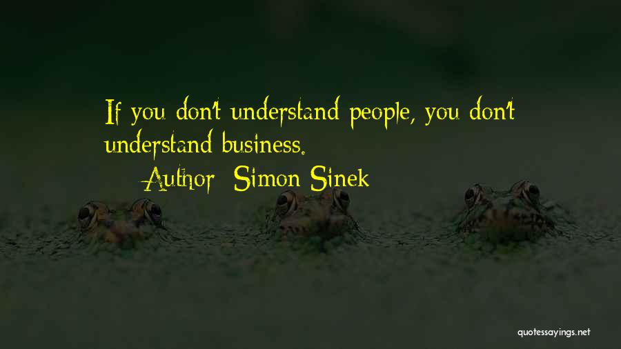 If You Don't Understand Quotes By Simon Sinek