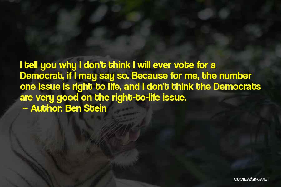 If You Don't Vote Quotes By Ben Stein