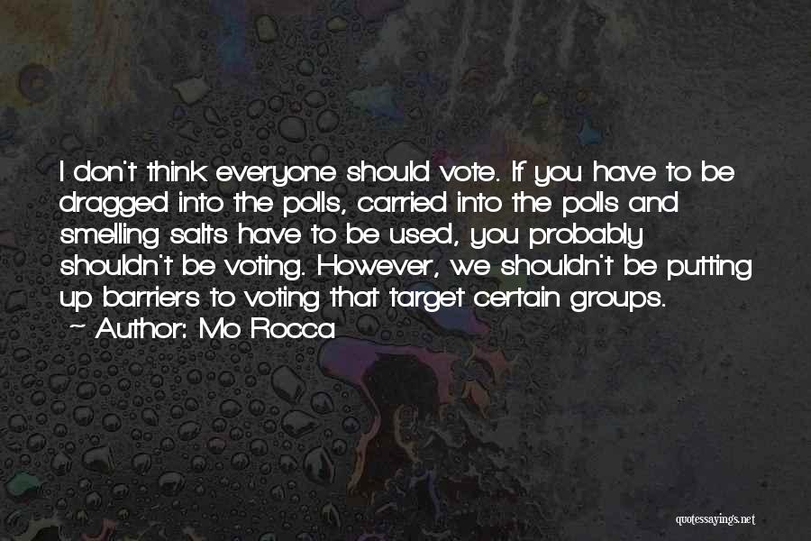 If You Don't Vote Quotes By Mo Rocca