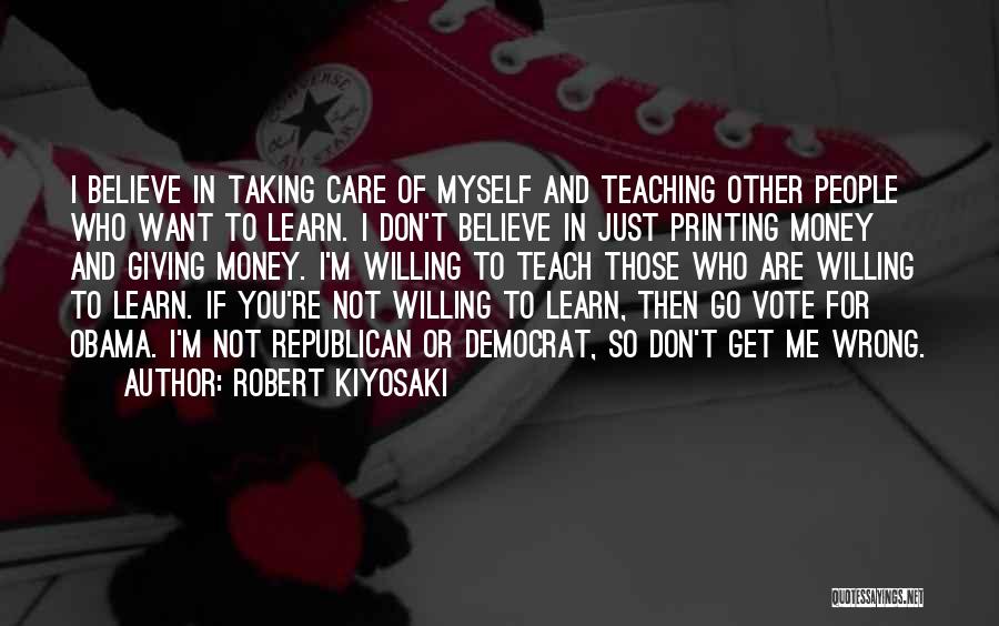 If You Don't Vote Quotes By Robert Kiyosaki