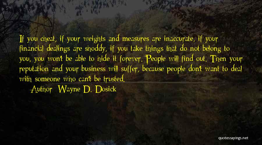 If You Don't Want To Be With Someone Quotes By Wayne D. Dosick