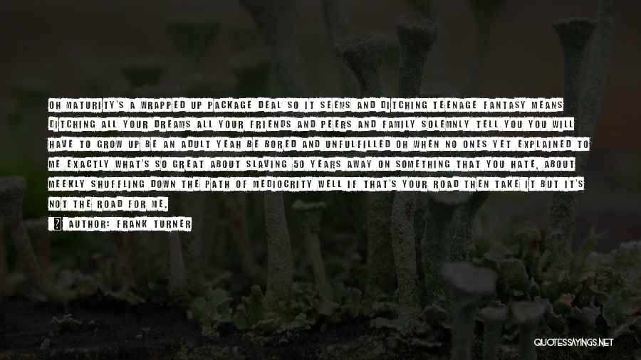 If You Dream Quotes By Frank Turner If You Dream Quotes By Frank Turner