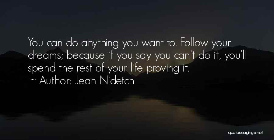 If You Dream Quotes By Jean Nidetch