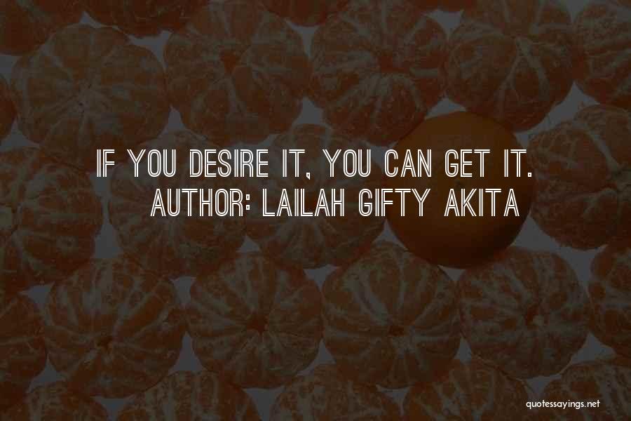 If You Dream Quotes By Lailah Gifty Akita