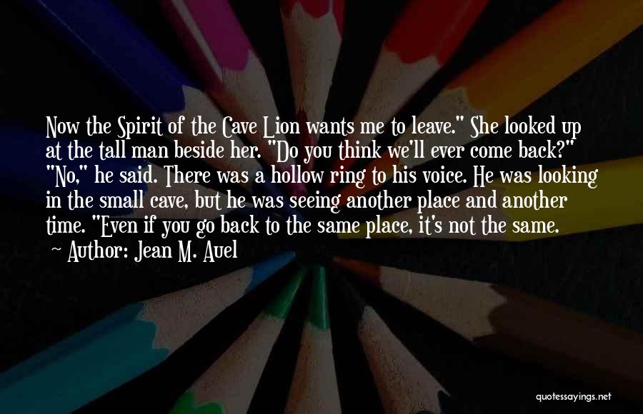 If You Ever Leave Me Quotes By Jean M. Auel