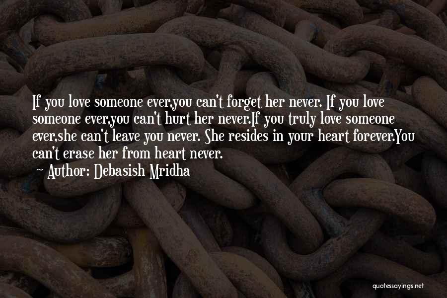 If You Ever Leave Quotes By Debasish Mridha