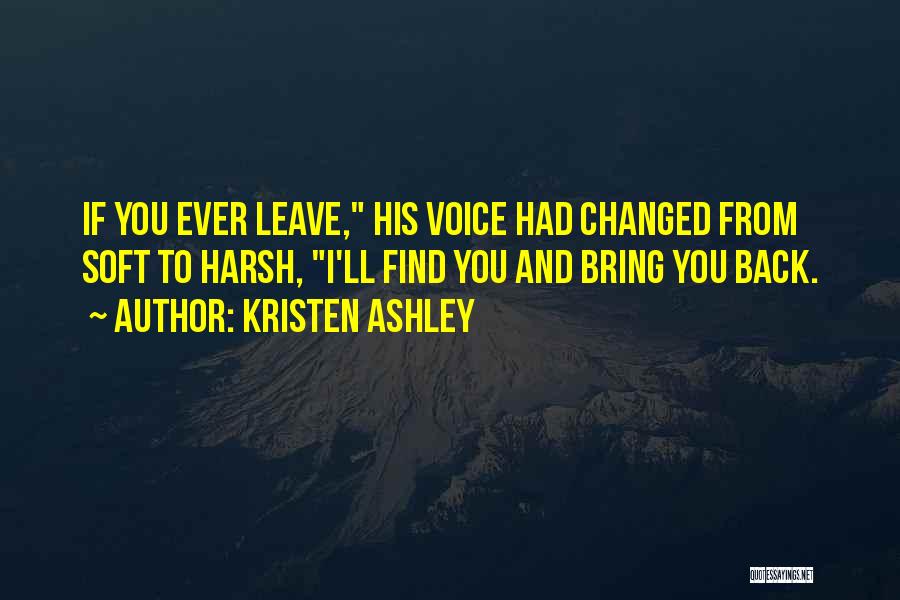 If You Ever Leave Quotes By Kristen Ashley