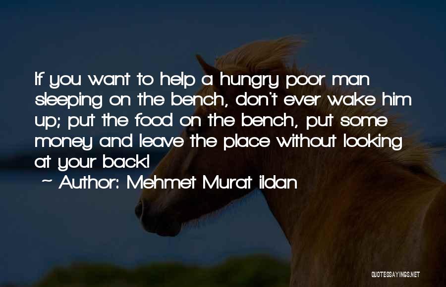 If You Ever Leave Quotes By Mehmet Murat Ildan