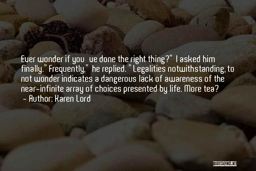 If You Ever Wonder Quotes By Karen Lord